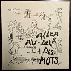 Download Patrice Saunier, André Frier , Pierrot Gadiolet - Aller au-delà des Mots