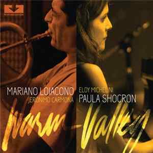 Download Mariano Loiacono, Paula Schocron - Warm valley