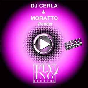 Download DJ Cerla & Moratto - Wonder