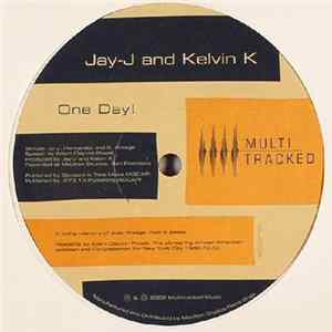 Download Jay-J & Kelvin K - One Day!