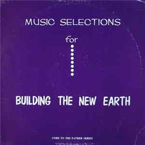 Download Frank Lynch And Kerry Mothersill - Music Selections For Building The New Earth