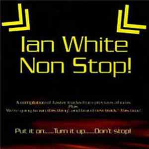 Download Ian White - Non Stop