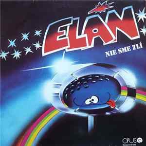 Download Elán - Nie Sme Zlí