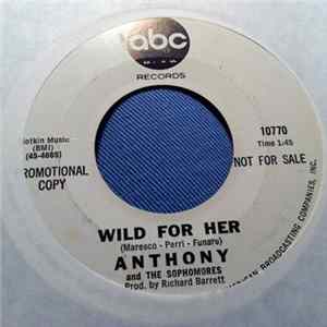 Download Anthony & The Sophomores - Wild For Her