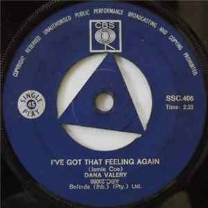 Download Dana Valery - I've Got That Feeling Again / He's So Fine