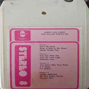 Download Jerry Lee Lewis - The Killer Rocks On