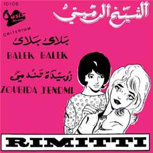 Download Rimitti - Balek Balek / Zoubida Tendmi