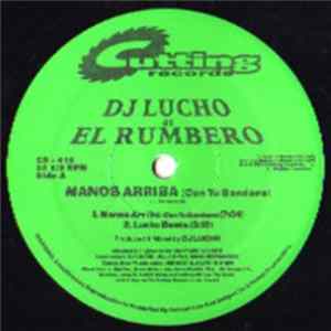 Download DJ Lucho As El Rumbero - Manos Arriba (Con Tu Bandera)