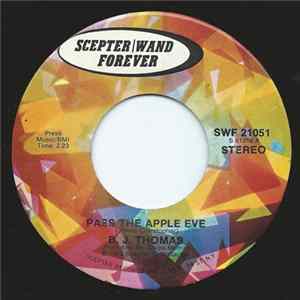 Download B.J. Thomas - Pass The Apple Eve