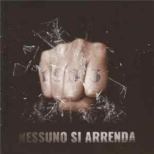 Download 1903 - Nessuno Si Arrenda