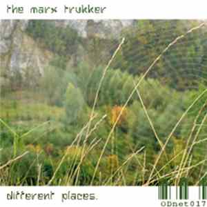 Download The Marx Trukker - Different Places