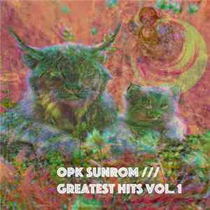 Download OPK Sunrom - Greatest Hits Volume 1