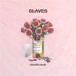 Download Slaves - Beautiful Death