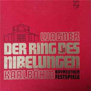 Download Wagner, Karl Böhm, Bayreuther Festspiele - Der Ring Des Nibelungen