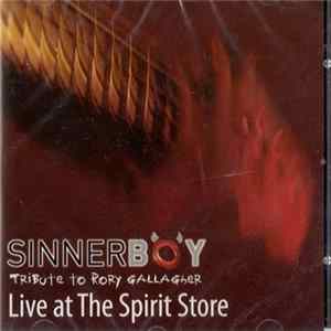 Download Sinnerboy - Live At The Spirit Store