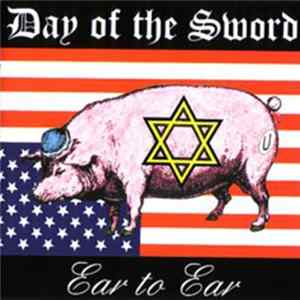 Download Day Of The Sword - Ear To Ear