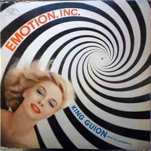 Download King Guion And His Orchestra - Emotion, Inc.