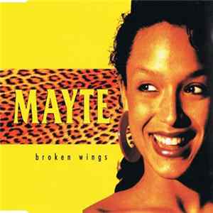 Download Mayte - Broken Wings
