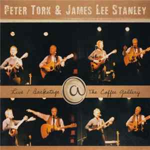 Download Peter Tork And James Lee Stanley - Live / Backstage @ The Coffee Gallery