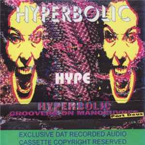 Download Hype - Hyperbolic - Groovers On Manoeuvres Part Deux
