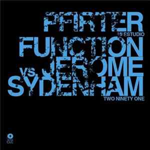 Download Pfirter / Function Vs. Jerome Sydenham - Mi Estudio / Two Ninety One