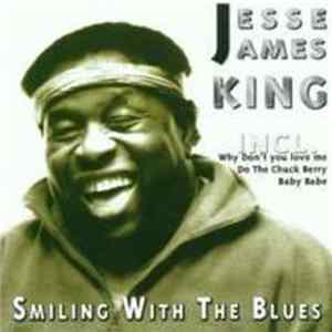 Download Jesse James King - Smiling With The Blues
