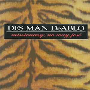 Download Des Man DeAblo - Missionary / No Way Jose