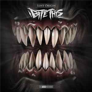 Download Lost Origin - Bite This