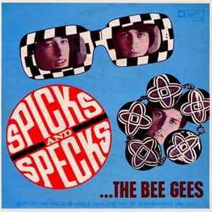 Download The Bee Gees - Spicks And Specks