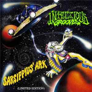 Download Infectious Grooves - Sarsippius' Ark (Limited Edition)