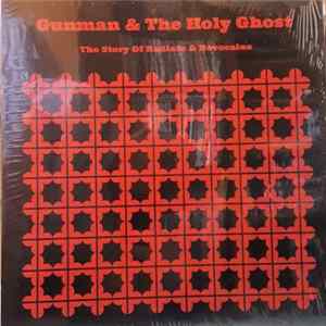 Download Gunman & The Holy Ghost - The Story Of Radiate & Novocaine