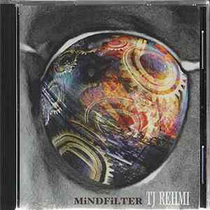 Download TJ Rehmi - Mindfilter