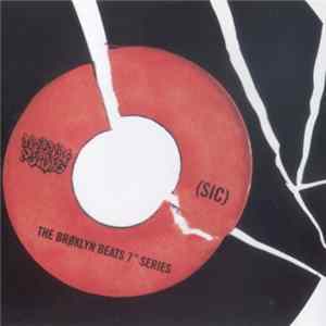 Download Various - (SIC) - The Broklyn Beats 7" Series