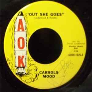 Download Carrols Mood - Out She Goes / No One's Waiting For Me