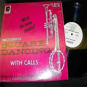 Download Patricia Phillips, Dick Leger - Modern Square Dancing With Calls Vol. III