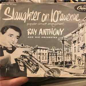 Download Ray Anthony & His Orchestra - Slaughter On Tenth Avenue