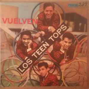Download Los Teen Tops - Vuelven Los Teen Tops