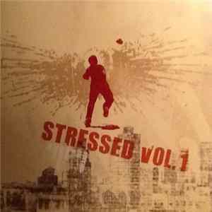 Download Various - Stressed Vol 1