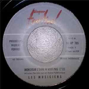 Download Les Musiciens - Monsieur L'curé N'veut Pas