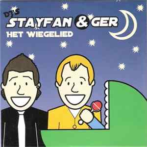 Download DJ Stayfan & DJ Ger - Het Wiegelied