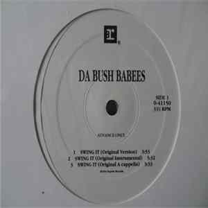 Download Da Bush Babees - Swing It