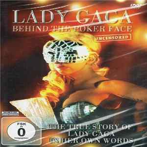 Download Lady Gaga - Behind The Poker Face