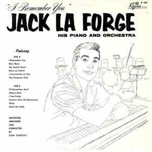 Download Jack La Forge, His Piano & Orchestra - I Remember You