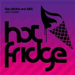 Download Dan McKie & ABX - Jazz Queen (Don't Stop)