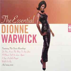 Download Dionne Warwick - The Essential Dionne Warwick