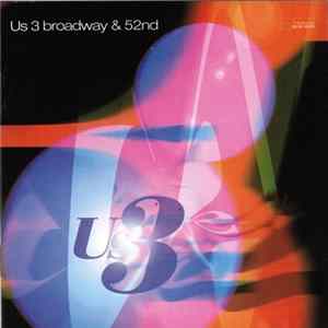 Download Us 3 - Broadway & 52nd