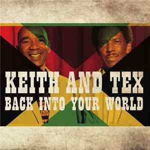 Download Keith & Tex - Back Into Your World