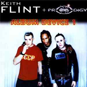 Download Keith Flint + Prodigy - Album Device 1