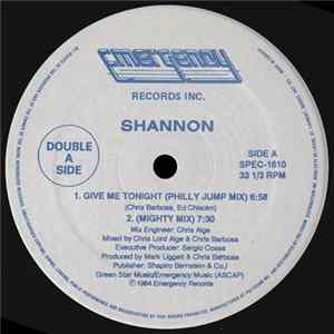 Download Shannon - Give Me Tonight / Do You Wanna Get Away