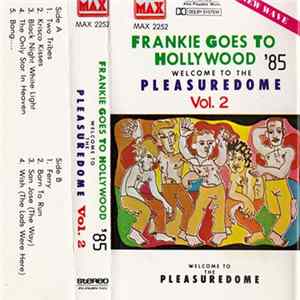 Download Frankie Goes To Hollywood - Welcome To The Pleasuredome Vol. 2
